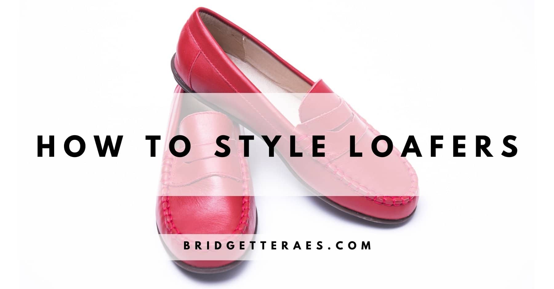 How to Style Loafers