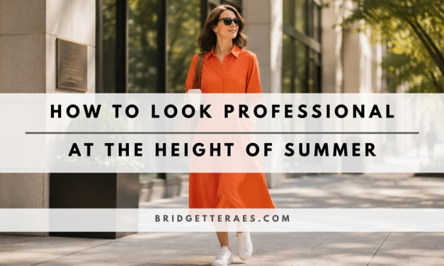 HOW TO LOOK PROFESSIONAL AT THE HEIGHT OF SUMMER