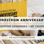 The Nordstrom Anniversary Sale: Smart Shopping Reminders + My Favorite Picks